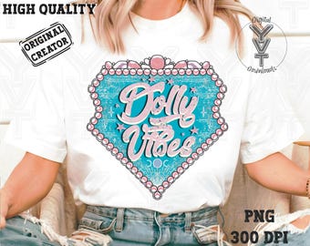 Dolly vibes vintage png ,Western trendy design png, Sublimation Design, Cowgirl vibes png,Vintage png,Howdy, Sommer Saison png