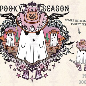 May include: A digital illustration with the text "Spooky Season." The design features a ghost wearing a cowboy hat with a jack-o'-lantern on it, surrounded by a decorative frame, two revolvers, and stars. A matching pocket design is also shown.