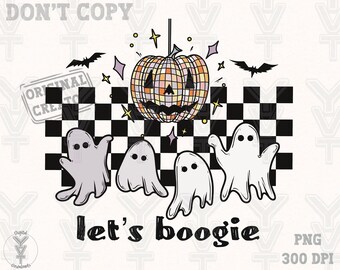 Halloween ghul png let's go boogie,spooky ghos, trendiges design png, Sublimationsdesign, spooky vibes png,31 October png,Herbstsaison png