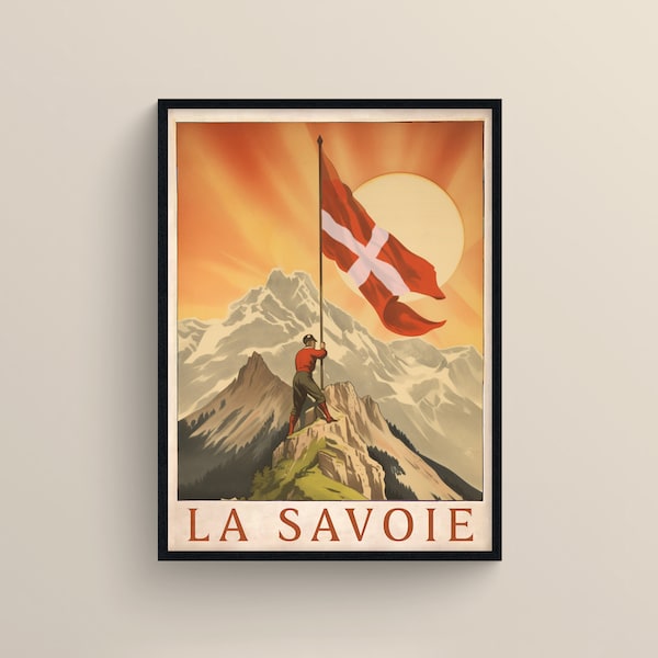 Affiche vintage de la Savoie -  Sommet des Alpes - Décoration Murale - Poster Vintage