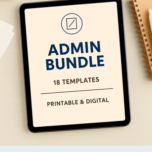 Könnte beinhalten: Ein Tablet-Computer zeigt eine "ADMIN BUNDLE" Grafik mit 18 Vorlagen, gekennzeichnet als "PRINTABLE & DIGITAL". Das Bild enthält eine Kaffeetasse, einen Notizblock und den Text "INSTANT DOWNLOAD • START TODAY".