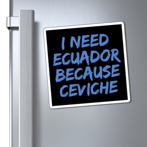 Ecuador Magnet: Ceviche Lover Souvenir