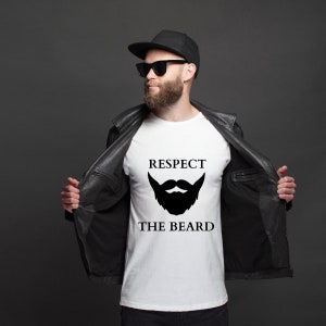 Respect The Beard Svg - Beard Svg - Beard Quote - Funny Men Shirt Svg - Cut Files For Cricut Silhouette - Download