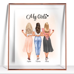 May include: A framed illustration of three women standing together, with the text "My Girls" above them. The women are wearing casual clothing and holding glasses of wine. Their names are written below them: Sophia, Monica, and Olivia.