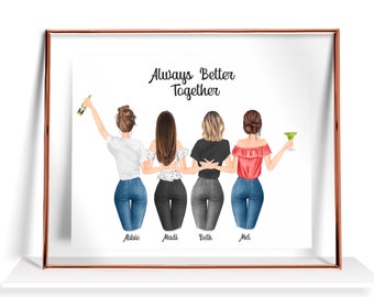 May include: A framed illustration of four women standing together with the text "Always Better Together" above them. Each woman is wearing jeans and a different top. The women's names are written below them: Abbie, Madi, Beth, and Mel.