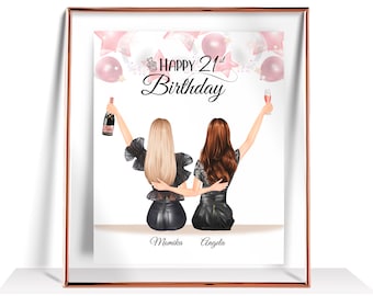 May include: A framed print with a rose gold frame features an illustration of two women celebrating a 21st birthday. The women are depicted from the back, holding champagne and a glass of wine. Pink balloons and the words "Happy 21st Birthday" are at the top.