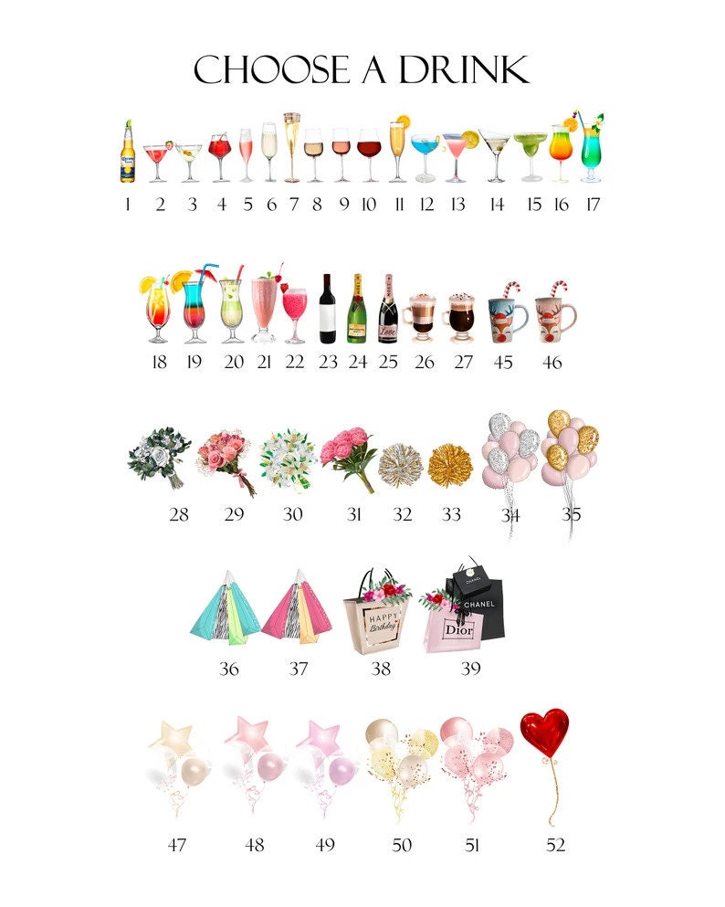 May include: A printable digital download featuring a variety of images, including drinks, flowers, balloons, and gift bags. The images are numbered 1 through 52. The text "CHOOSE A DRINK" is at the top of the page.