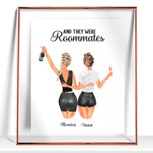May include: A framed illustration of two women with blonde hair, wearing black outfits, holding a bottle of champagne and a glass of wine. The text "And they were roommates" is above the women, and the names "Monica" and "Anna" are below them.