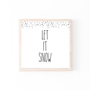 Let It Snow - Holiday Decor - Rae Dunn Inspired - Wall Art - Digital Print - Home Decor