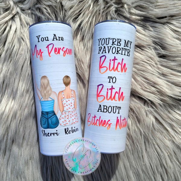 Custom Besties Tumbler | Personalized Friend Gift | Sarcastic Friend | Custom Character Cup | Custom Avatar Cup | Best Bitches |