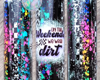 Weekend Dirt Racing Tumbler | Dirt Track Racing | Loves Racing | Custom Racing | Personalized Racing | Dirt Racing Cup | Dirt Race Mug |