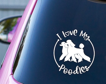 Poodle Mom Car Decal: I Love My Poodles Vinyl Sticker