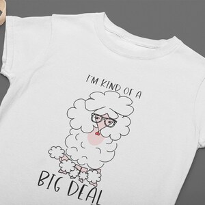 Poodle Shirt, Poodle shirt, I'm Kind of a Big Deal, funny t-shirt, cute shirts for women, birthday gift for friend