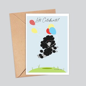 Poodle Birthday Card, Cute Birthday Card for girlfriend, Poodle Mom Gift, Dog Blank Cards, Let&#39;s Celebrate