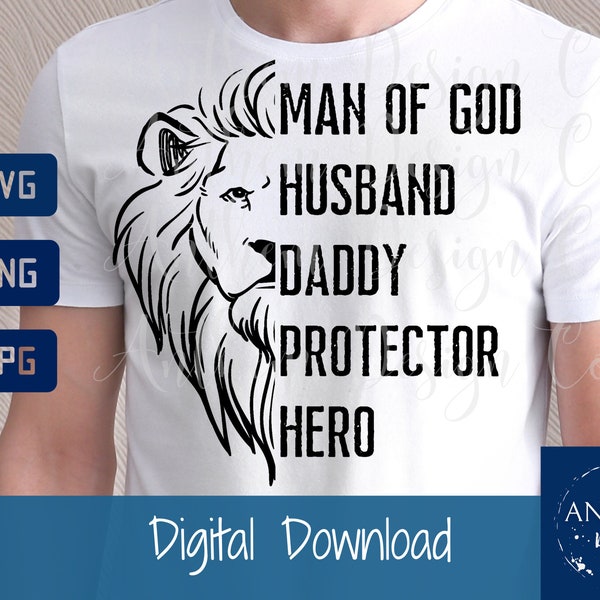 Man of God Husband Daddy Protector Hero SvG, fathers day, Grandpa SvG, Dad, Papa Svg, Distressed, Cricut, silhouette