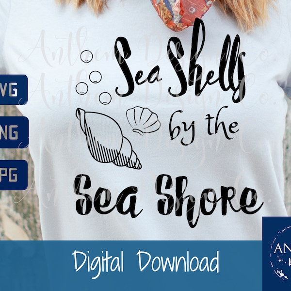 Sea shells by the sea shore svg, seashells svg, Summer svg, beach svg, tropical svg, summer quotes, summer cut file, cricut, silhouette