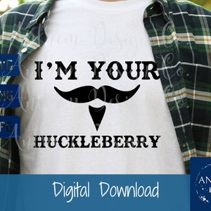 Eu sou seu Huckleberry SVG, Doc Holliday SVG