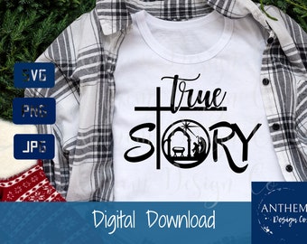 Christmas nativity svg, keep Christ in Christmas svg, true story svg, Nativity svg, Bethlehem svg, Christ svg, baby Jesus svg