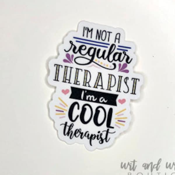 I'm Not A Regular Therapist I'm A Cool Therapist Sticker | Counselor Sticker | Cute Sticker | Mental Health Sticker | Social Worker Sticker
