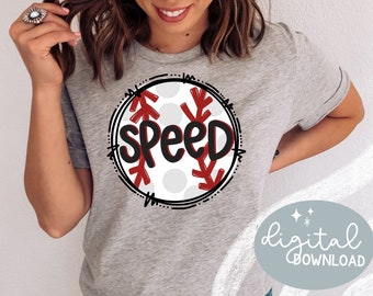 Speed PNG | Baseball SVG | Speed PNG | Baseball Cut File | Speed Shirt | Baseball Mom Svg | Baseball Mom Shirt | Speed Baseball Shirt