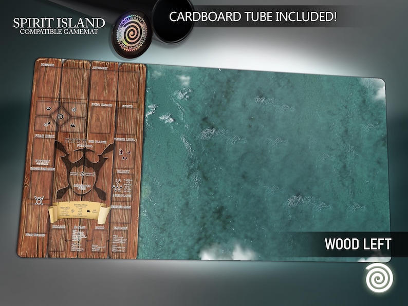 May include: A Spirit Island compatible game mat with a wood-grain design on the left and a turquoise ocean design on the right. The mat includes the text "WOOD LEFT" and "CARDboard tube included!" The mat also features a logo and other graphics.
