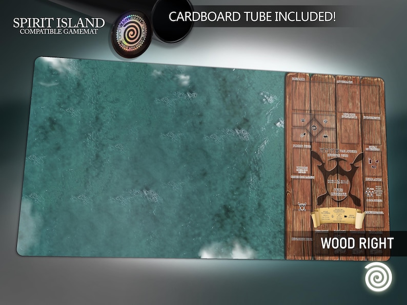 May include: A Spirit Island compatible game mat with a teal ocean design and a wooden right side. The mat includes the text "WOOD RIGHT" and "CARDBOARD TUBE INCLUDED!" The game mat is designed for board games.