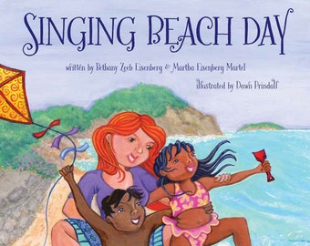 JUST PRINTED!  Our Own Children's Book "Singing Beach Day" - 100% of Book Sales Going to Support The Guatemala Aid Fund!