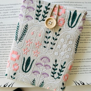 Embroidery Flower Kindle Sleeve, Kindle Cover, Padded Kindle Pouch, Book Accessories, Kindle Paperwhite Case, Book Lover Gift, Ereader Cover image 4