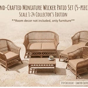 May include: A 5-piece miniature wicker patio set in 1:24 scale, featuring a sofa, two chairs, a chaise lounge, and a rectangular coffee table with a small cup. The text reads: Hand-Crafted Miniature Wicker Patio Set (5-piece) Scale 1:24 Collector's Edition.