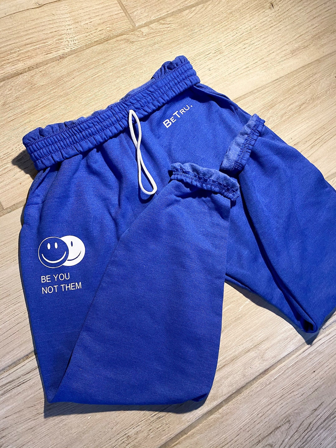 Be You Not Them Sweatpants