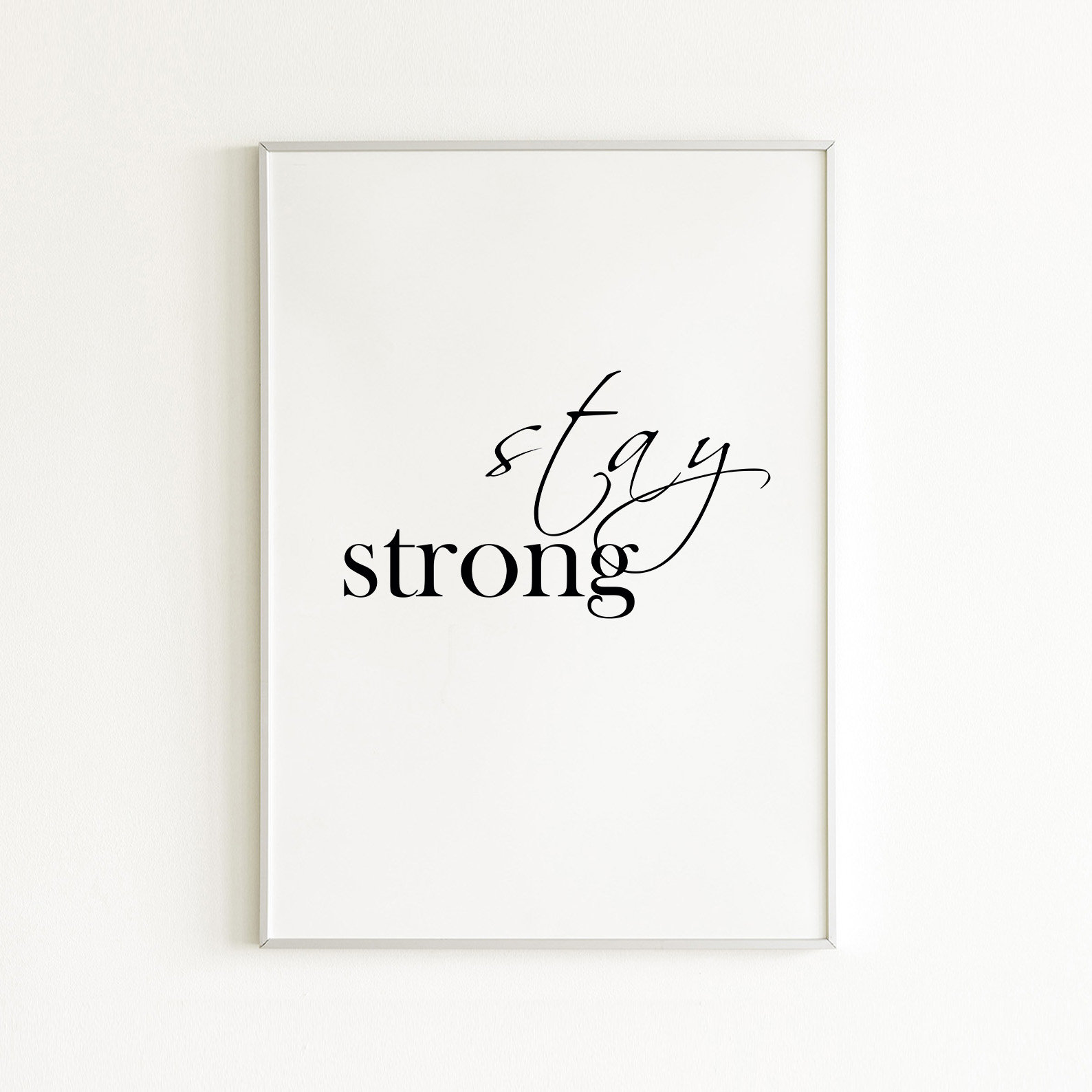 Stay Strong Inspirational Quote Wall Art Wall Art Printable Etsy