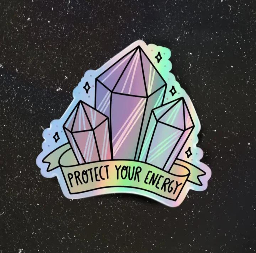 Energization Sticker Protect Your Energy Holographic Crystal Sticker - Etsy