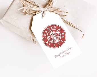 Thanks a Latte Valentine's Day Gift Tag • Starbucks Valentine's Day Tag • Teacher Valentine's Day Tag • Appreciation Valentine's Day Tag