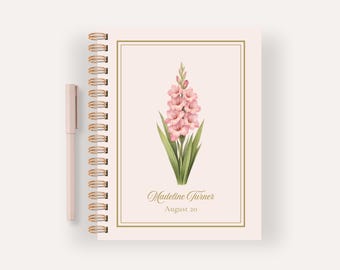 Personalized August Birth Flower Notebook, Birthday Gift Gladiolus Spiral Journal, Custom Name Stationery