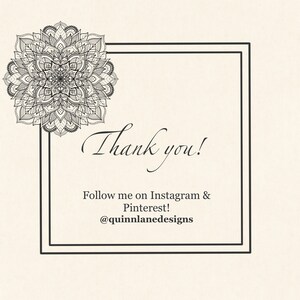 Puede incluir: Un dise&ntilde;o de mandala en blanco y negro con un marco decorativo alrededor del texto "&iexcl;Gracias!"  &iexcl;S&iacute;gueme en Instagram y Pinterest! @quinnlanedesigns