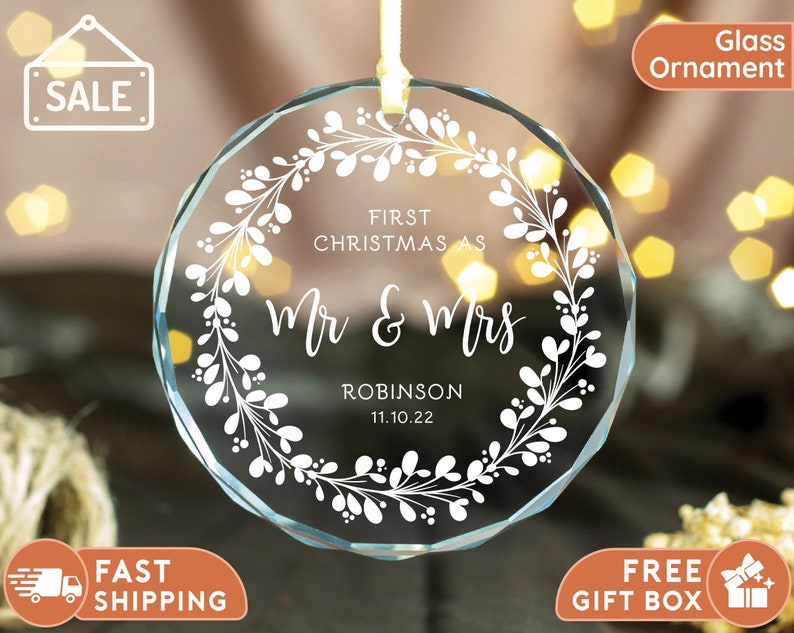 Custom First Christmas as Mr and Mrs clear glass or transparent acrylic ornament, Our first Christmas married as Mrs and Mrs ornament