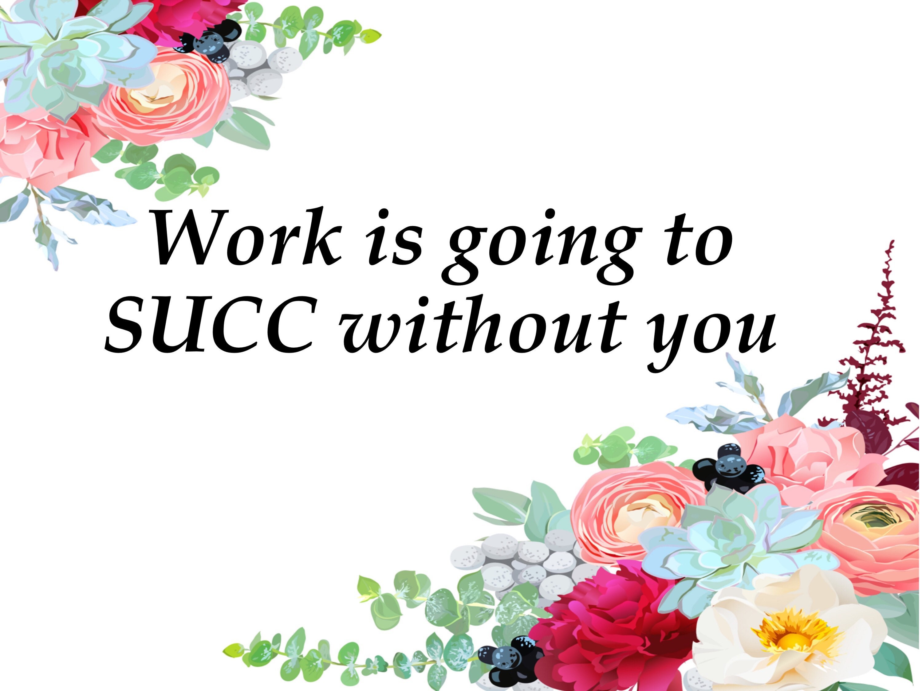 Work Will Succ Without You Free Printable Printable Word Searches