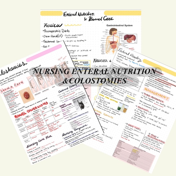 NURSING NOTES- Enteral Nutrition and Ostomy Care