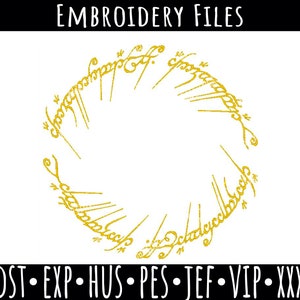 One Ring Embroidery File, H:5.4&quot;/7&quot;/7.7&quot;, Art For Embroidering Machine, Lord Of Rings dst, exp, hus, pes, jef, vip, xxx, tLOTR Embroidery