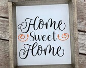 Home Sweet Home Sign Instant Download includes Cricut, Cameo Silhouette SVG Cut File JPEG Printable PNG Transparent