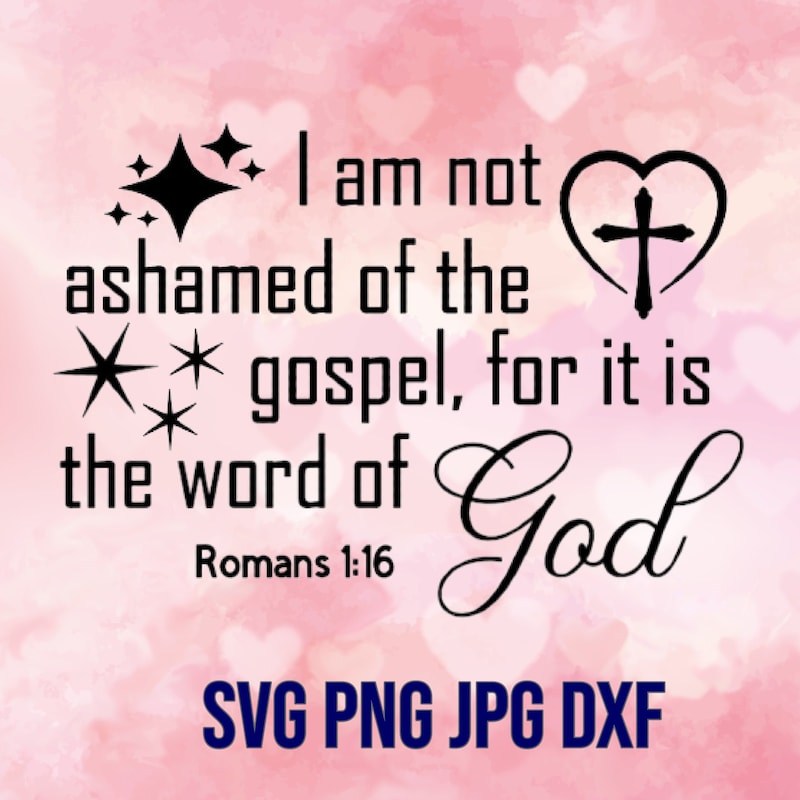 Romans 1:16 Svg - Etsy