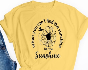When you can't find the sunshine be the Sunshine Sign Instant Digital Download Silhouette SVG Cut File, JPEG Printable, PNG Transparent