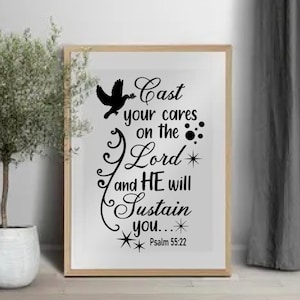 Inspirational Christian Bible Quote Psalm 55:22 Wall Sign Instant Download Cricut SVG Cut File JPG Printable PNG Trans DxF Silhouette Cameo
