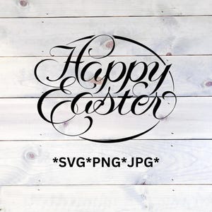O download do sinal de Feliz Páscoa inclui Cricut, arquivo de corte SVG Cameo Silhouette, JPEG para impressão, PNG transparente