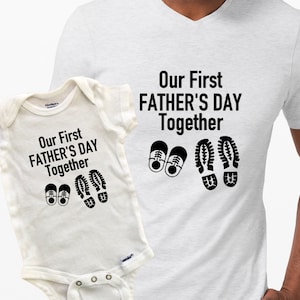It&#39;s Our First Father&#39;s Day Together T-Shirt Sign Instant Download Daddy an Me Matching Shirt Set 1st Father&#39;s Day Daddy Day Me and Dad Set
