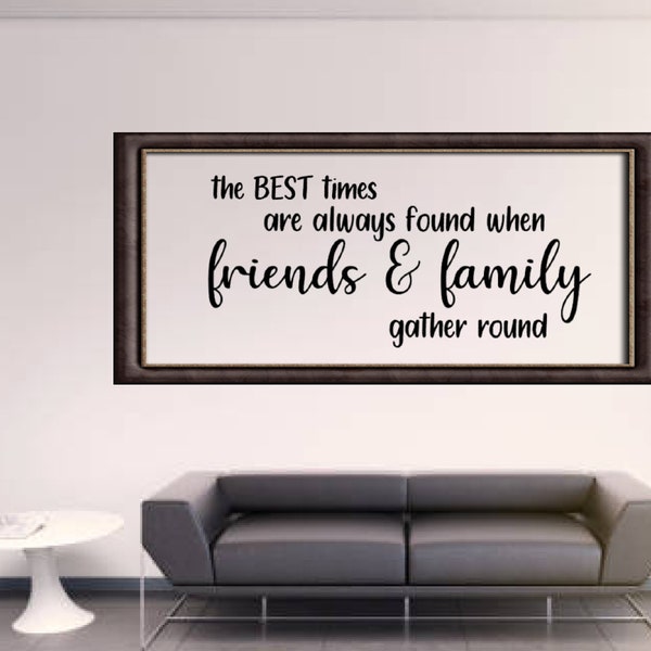 Friends & Family Gather Round Sign Instant Download Cricut SVG Cut File JPG Printable PNG Trans DxF Silhouette Cameo