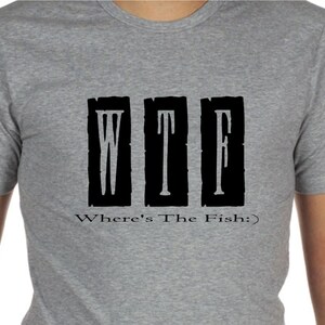 WTF Where’s The Fish Shirt Mug Sign Instant Download Cricut SVG Cut File Jpeg Printable PNG Trans DxF Silhouette Cameo