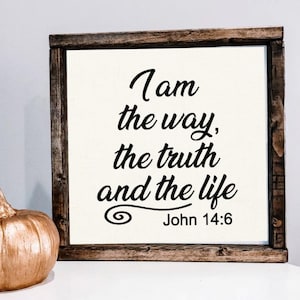 John 14:6 I Am The Way, .. Christian Sign Instant Digital Download Silhouette Cricut SVG Cut File JPEG Printable Image PNG Transparent File