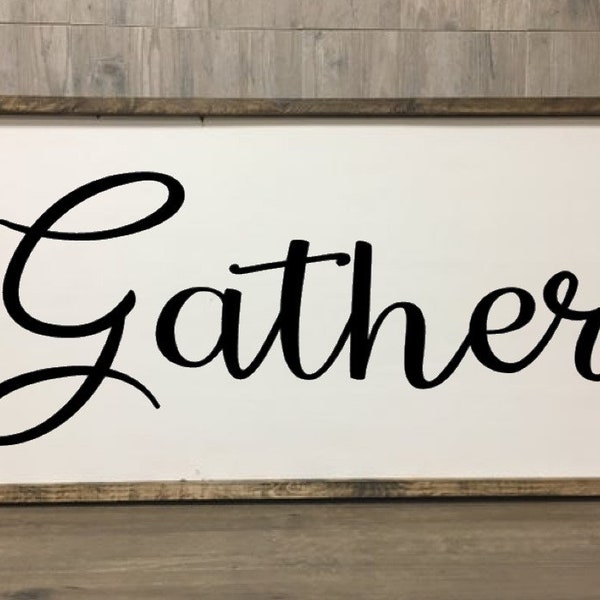 Gather Sign - Etsy
