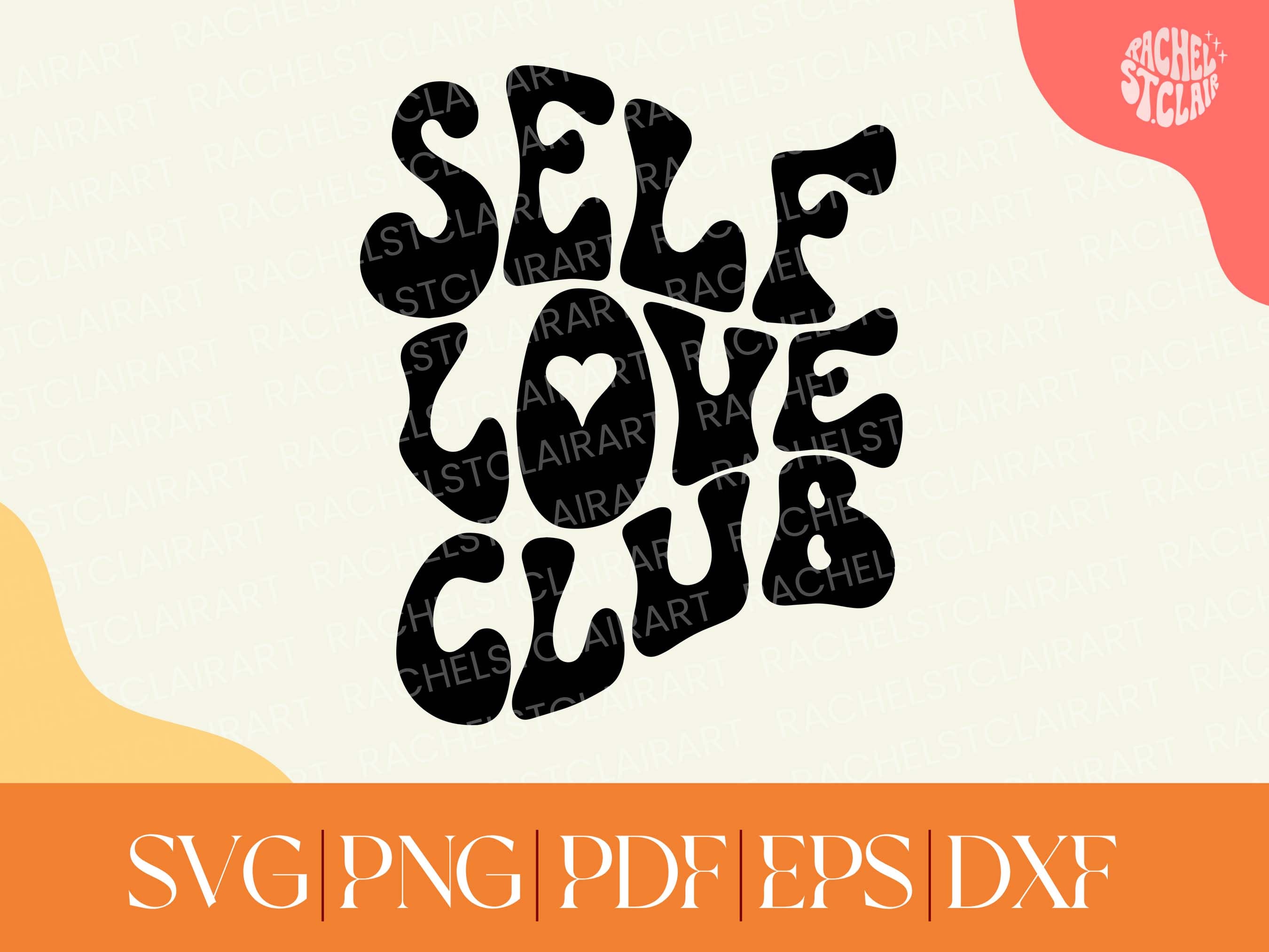 Hippie Gift Idea, Self Love Club Diy Crafts Svg Files For Cricut,  Silhouette Sublimation Files - Buy t-shirt designs